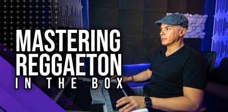 MyMixLab Mastering Reggaeton In The Box TUTORiAL